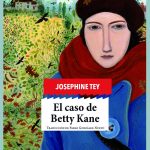 EL CASO DE BETTY KANE (MONA JACINTA) betty