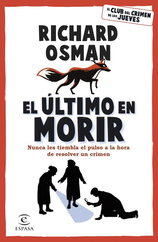 EL ÚLTIMO EN MORIR (MONA JACINTA)