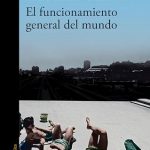 EL FUNCIONAMIENTO GENERAL DEL MUNDO (MONA JACINTA) Sacheri