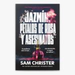 JAZMÍN, PÉTALOS DE ROSA Y ASESINATOS (MONA JACINTA) Jazmín