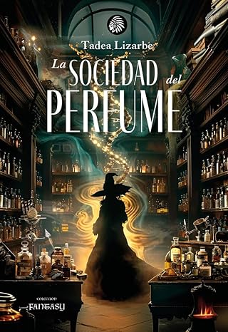 LA SOCIEDAD DEL PERFUME (MONA JACINTA)