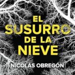 EL SUSURRO DE LA NIEVE (MONA JACINTA) SUSURRO