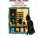 LA DOBLE DESAPARICIÓN DE ABRIL DEL PINO (MONA JACINTA) la-doble-desaparicion-de-abril-del-pino